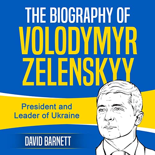 Cover of The Biography of Volodymyr Zelenskyy
