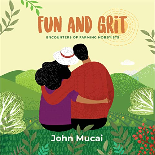 Cover of Fun and Grit: Encounters of Farming Hobbyists