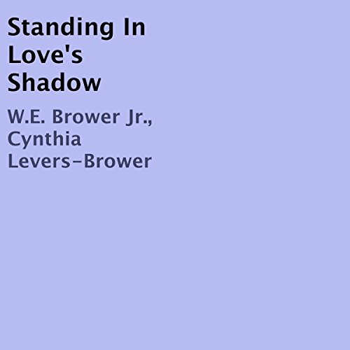 Cover of Standing in Love's Shadow