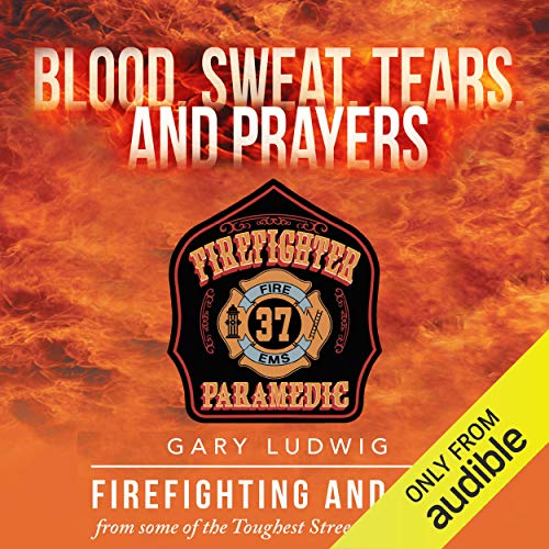 Cover of Blood, Sweat, Tears and Prayers