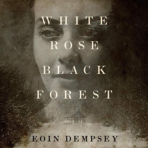 Cover of White Rose, Black Forest