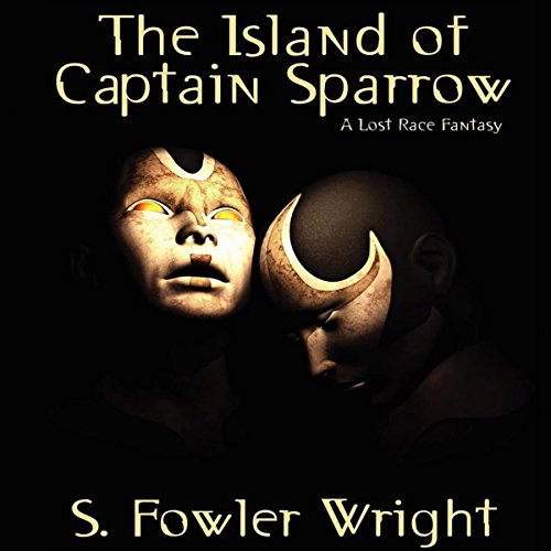 Cover of The Island of Captain Sparrow: A Lost Race Fantasy