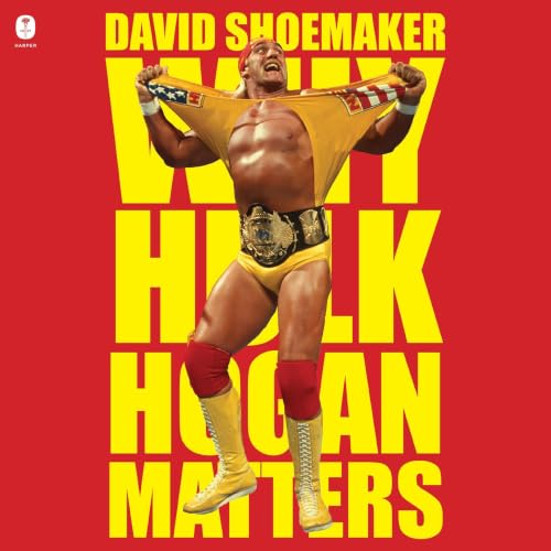 Cover of Why Hulk Hogan Matters