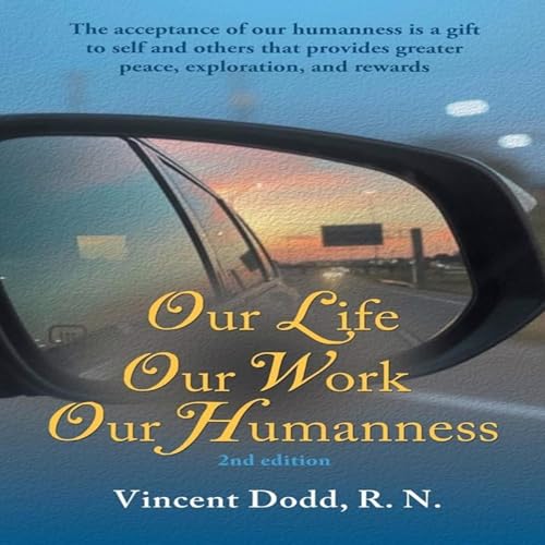 Cover of Our Life, Our Work, Our Humanness