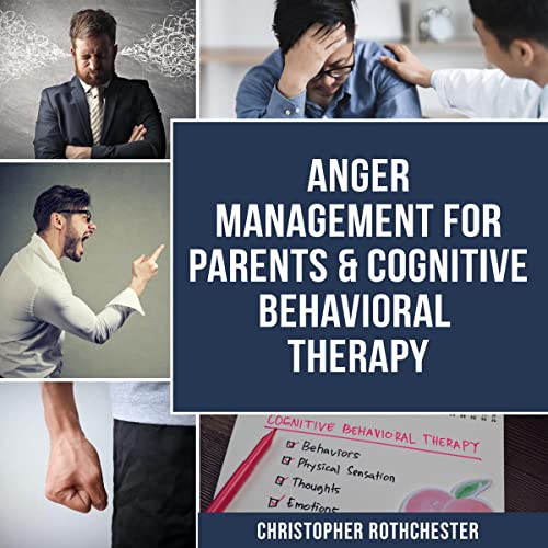 Cover of Anger Management for Parents & Cognitive Behavioral Therapy