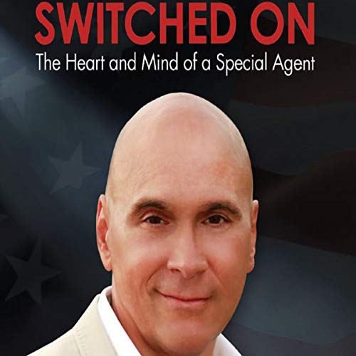 Cover of Switched On: The Heart and Mind of a Special Agent