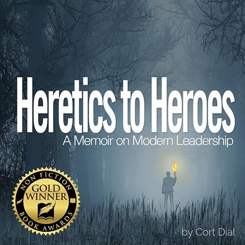 Cover of Heretics to Heroes
