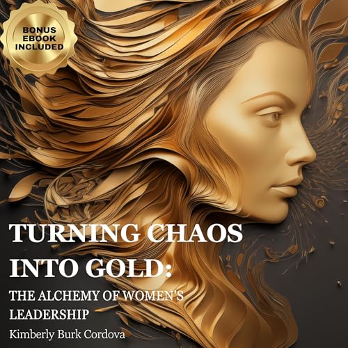 Cover of Turning Chaos Into Gold