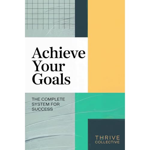 Cover of Achieve Your Goals