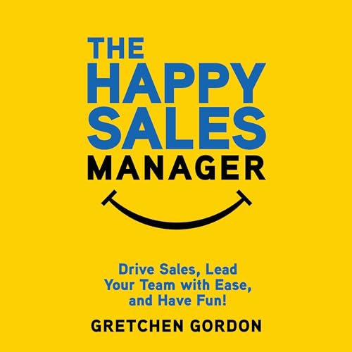 Cover of The Happy Sales Manager