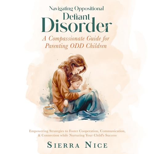 Cover of Navigating Oppositional Defiant Disorder