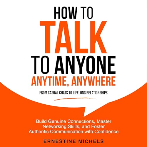 Cover of How to Talk to Anyone, Anytime, Anywhere