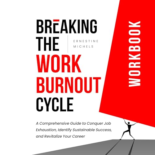Cover of Breaking the Work Burnout Cycle Workbook