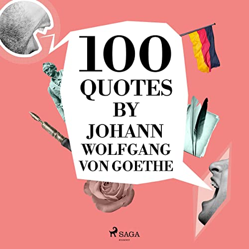 Cover of 100 Quotes by Johann Wolfgang von Goethe