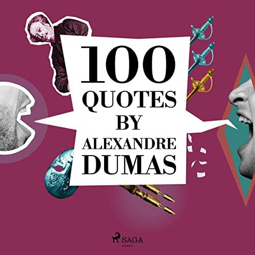 Cover of 100 Quotes by Alexandre Dumas