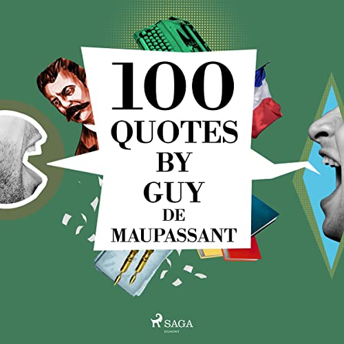 Cover of 100 Quotes by Guy de Maupassant