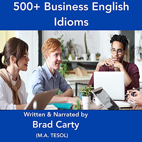 Cover of 500+ Business English Idioms