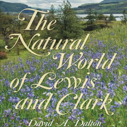 Cover of The Natural World of Lewis and Clark