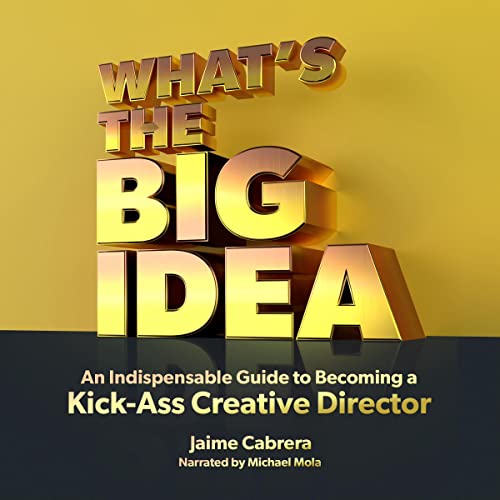 Cover of What's the Big Idea