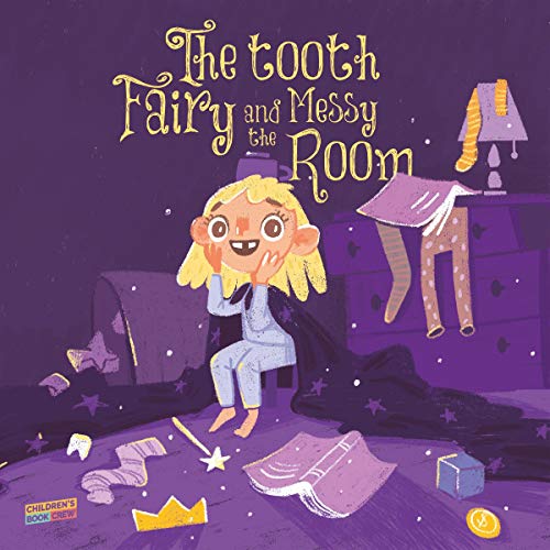 Cover of The Tooth Fairy and the Messy Room