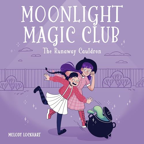 Cover of Moonlight Magic Club: The Runaway Cauldron