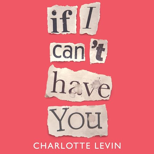 Cover of If I Can't Have You