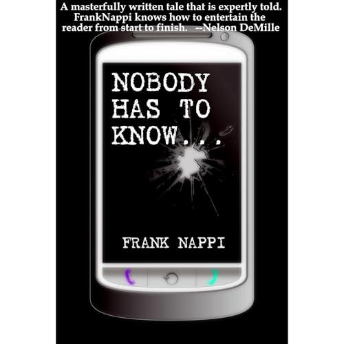 Cover of Nobody Has to Know