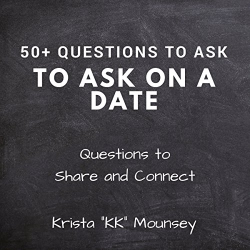 Cover of 50+ Questions to Ask on a Date
