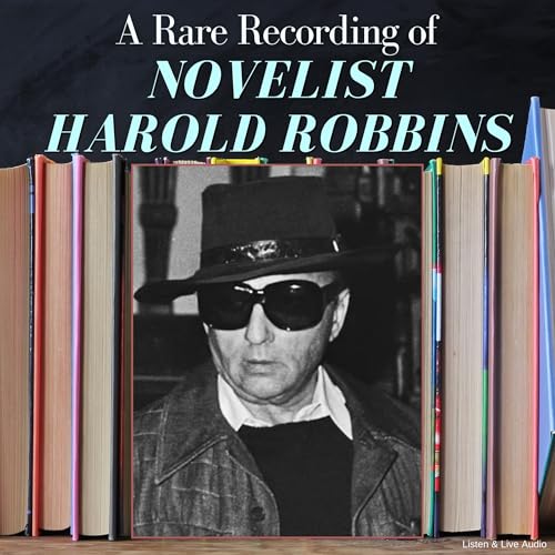 Cover of A Rare Recording of Novelist Harold Robbins