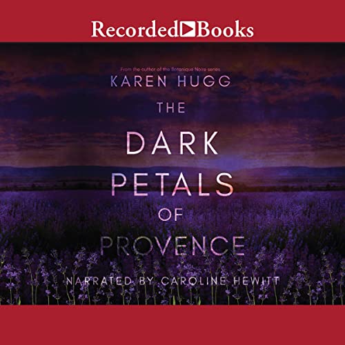 Cover of The Dark Petals of Provence