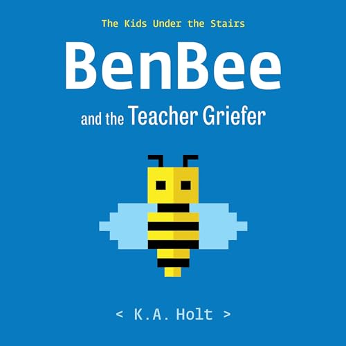 Cover of BenBee and the Teacher Griefer