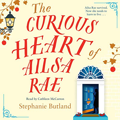 Cover of The Curious Heart of Ailsa Rae