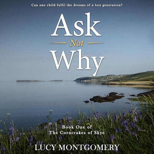 Cover of Ask Not Why