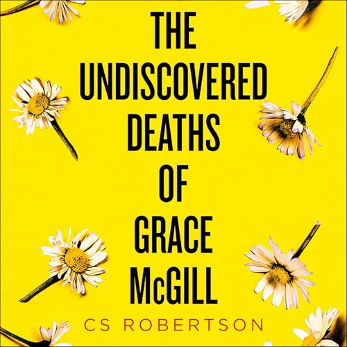 Cover of The Undiscovered Deaths of Grace McGill