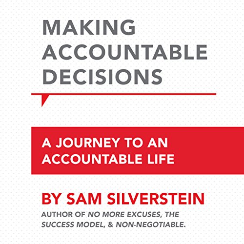 Cover of Making Accountable Decisions: A Journey to an Accountable Life