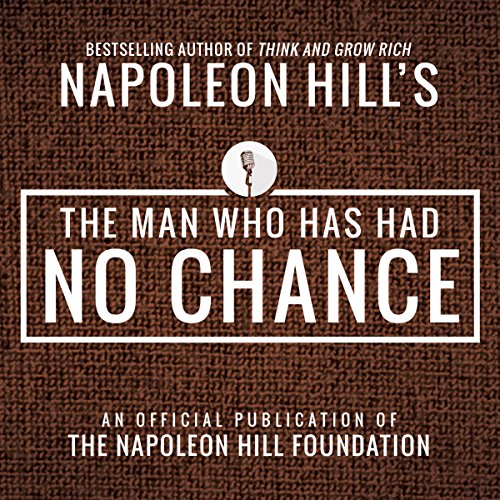 Cover of The Man Who Has Had No Chance