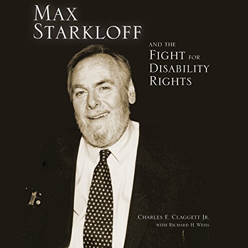 Cover of Max Starkloff and the Fight for Disability Rights