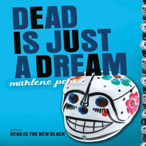 Cover of Dead Is Just a Dream