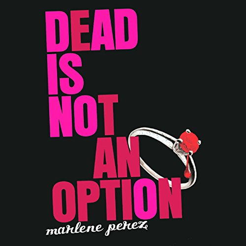 Cover of Dead Is Not an Option