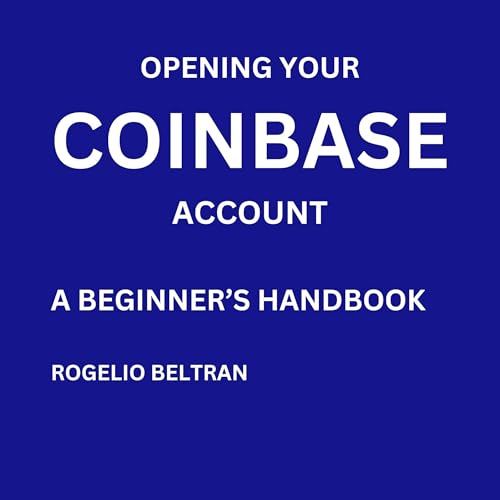 Cover of Opening Your Coinbase Account