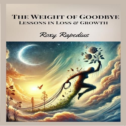 Cover of The Weight of Goodbye