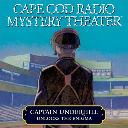 Cover of Captain Underhill Unlocks the Enigma