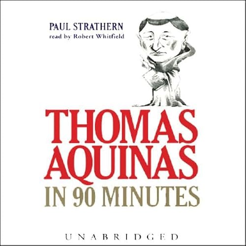 Cover of Thomas Aquinas in 90 Minutes