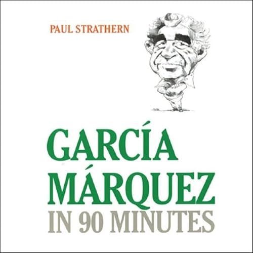 Cover of Garcia Marquez in 90 Minutes