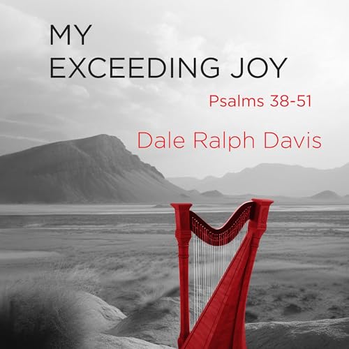 Cover of My Exceeding Joy: Psalms 38-51