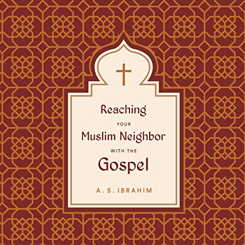 Cover of Reaching Your Muslim Neighbor with the Gospel