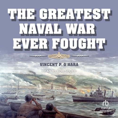 Cover of The Greatest Naval War Ever Fought