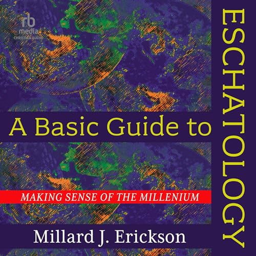 Cover of A Basic Guide to Eschatology