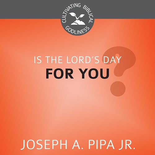 Cover of Is the Lord's Day For You?