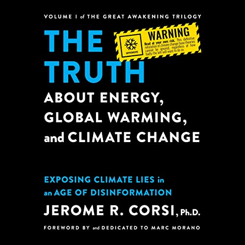 Cover of The Truth About Energy, Global Warming, and Climate Change